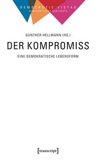 Produktbild: Der Kompromiss &ndash; Eine demokratische Lebensform