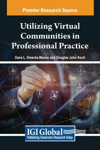 Produktbild: Utilizing Virtual Communities in Professional Practice