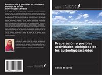 Produktbild: Preparaci&oacute;n y posibles actividades biol&oacute;gicas de los quitooligosac&aacute;ridos