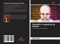 Produktbild: Scientific computing by Matlab