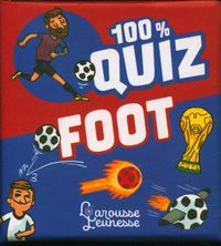 Produktbild: 100 % quiz foot : 140 questions et challenges foot