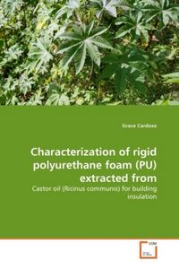 Produktbild: Cardoso, G: Characterization of rigid polyurethane foam (PU)