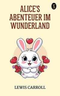 Produktbild: Alice's Abenteuer im Wunderland