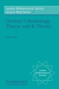 Produktbild: General Cohomology Theory and K-Theory