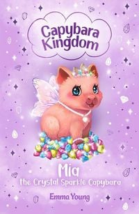 Produktbild: Capybara Kingdom: Mia the Crystal Sparkle Capybara