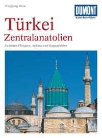 Bild vom Artikel DuMont Kunst-Reiseführer Türkei, Zentralanatolien vom Autor Wolfgang Dorn