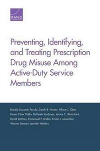 Produktbild: Preventing, Identifying, and Treating Prescription Drug Misuse Among Active-Duty Service Members