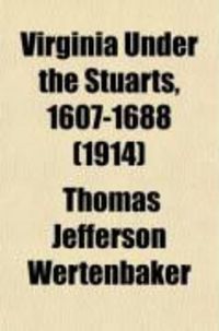 Produktbild: Virginia Under the Stuarts, 1607-1688 (1914)