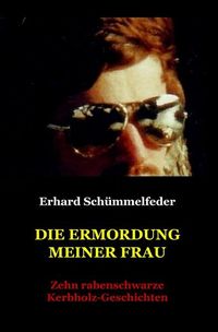 Produktbild: Die Ermordung meiner Frau