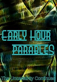 Produktbild: Early Hour Parables (The Parable Collection, #3)