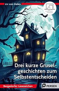 Produktbild: Drei kurze Gruselgeschichten zum Selbstentscheiden