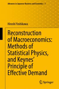 Produktbild: Reconstruction of Macroeconomics: Methods of Statistical Physics, and Keynes' Principle of Effective Demand