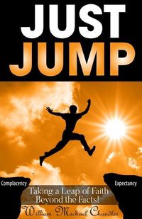 Produktbild: Just Jump: Taking A Leap Of Faith Beyond The Facts