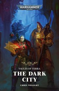 Bild vom Artikel The Dark City vom Autor Chris Wraight