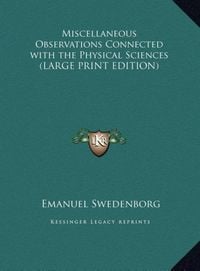 Produktbild: Miscellaneous Observations Connected with the Physical Sciences (LARGE PRINT EDITION)