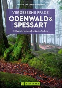Produktbild: Vergessene Pfade Odenwald und Spessart