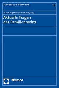 Produktbild: Aktuelle Fragen des Familienrechts