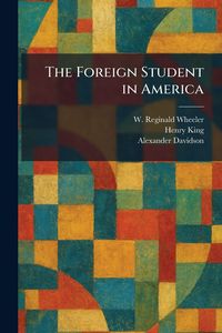 Produktbild: The Foreign Student in America