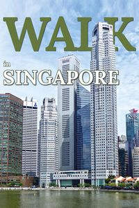 Produktbild: Walk in Singapore (Walk. Travel Magazine, #7)