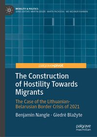 Produktbild: The Construction of Hostility Towards Migrants