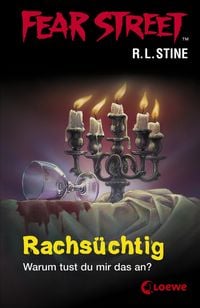 Produktbild: Fear Street 10 - Rachs&uuml;chtig