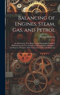 Produktbild: Balancing of Engines, Steam, Gas, and Petrol