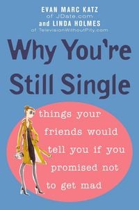 Produktbild: Why You're Still Single