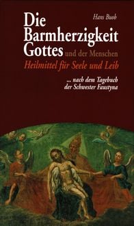 Produktbild: Die Barmherzigkeit Gottes und der Menschen