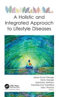 Produktbild: A Holistic and Integrated Approach to Lifestyle Diseases