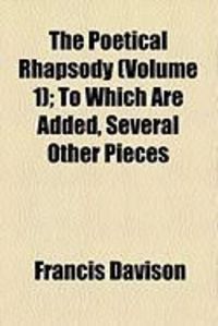 Produktbild: The Poetical Rhapsody (Volume 1); To Which Are Added, Several Other Pieces