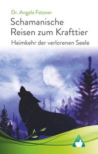Produktbild: Schamanische Reisen zum Krafttier