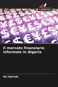 Produktbild: Il mercato finanziario informale in Algeria
