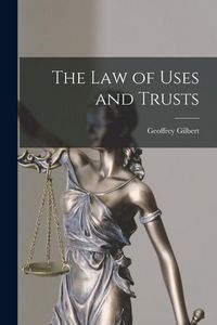 Produktbild: The Law of Uses and Trusts