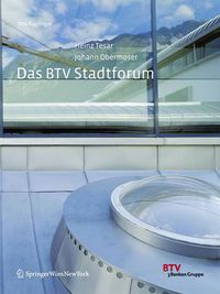 Produktbild: Heinz Tesar / Johann Obermoser. Das BTV Stadtforum