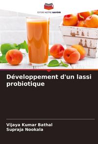 Produktbild: D&eacute;veloppement d'un lassi probiotique