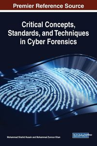Produktbild: Critical Concepts, Standards, and Techniques in Cyber Forensics