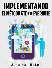 Produktbild: Implementando el m&eacute;todo GTD con Evernote