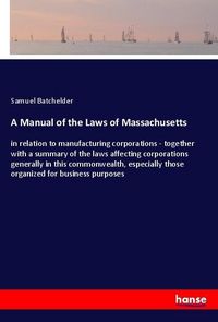 Produktbild: A Manual of the Laws of Massachusetts