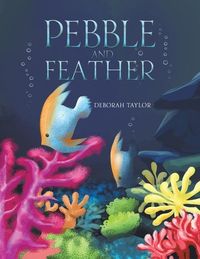 Produktbild: Taylor, D: Pebble and Feather