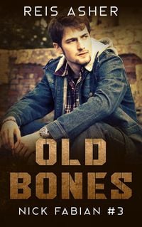 Produktbild: Old Bones (Nick Fabian, #3)