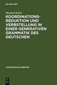 Produktbild: Koordinationsreduktion und Verbstellung in einer generativen Grammatik des Deutschen