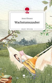 Produktbild: Wachstumszauber. Life is a Story - story.one