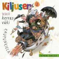 Produktbild: Kiljusen uusi herrasv&auml;ki &ndash; Kaupunkiel&auml;m&auml;&auml;
