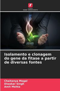 Produktbild: Isolamento e clonagem do gene da fitase a partir de diversas fontes