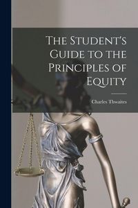 Produktbild: The Student's Guide to the Principles of Equity