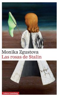 Bild vom Artikel Las rosas de Stalin vom Autor Monika Zgustová