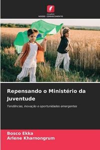 Produktbild: Repensando o Minist&eacute;rio da Juventude