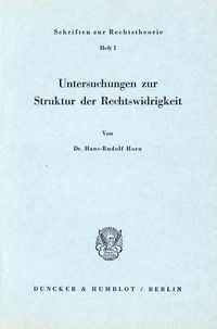 Produktbild: Untersuchungen zur Struktur der Rechtswidrigkeit.