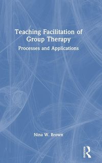 Produktbild: Teaching Facilitation of Group Therapy