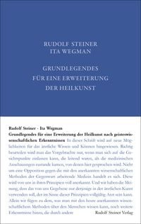 Produktbild: Grundlegendes f&uuml;r eine Erweiterung der Heilkunst nach geisteswissenschaftlichen Erkenntnissen